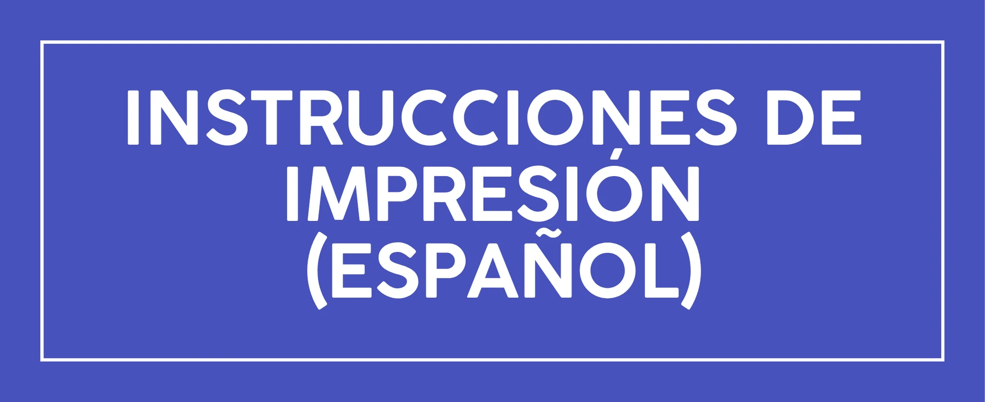 Printing Instructions Spanish.webp